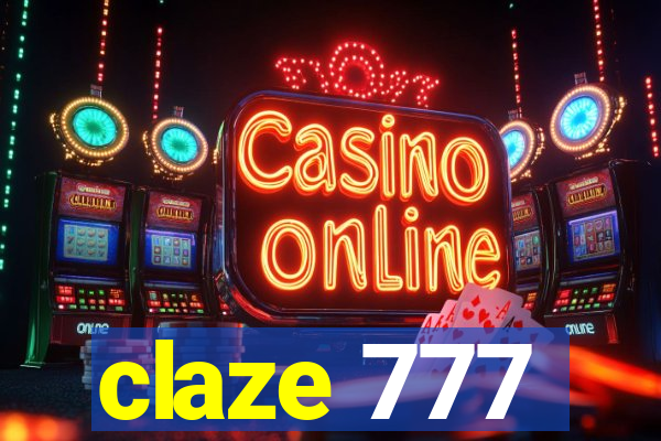 claze 777
